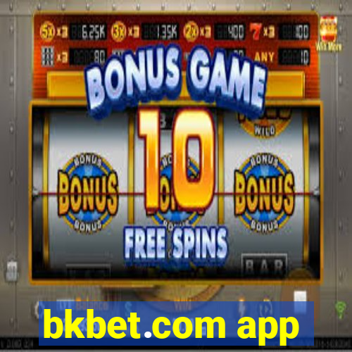 bkbet.com app